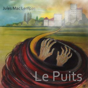 Pochette album "Le Puits"